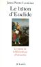 Le Bâton D'Euclide · Le Roman De La Bibliothèque D'Alexandrie