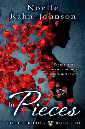 In Pieces (Pieces Trilogy Book 1)