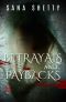 Betrayals And Paybacks