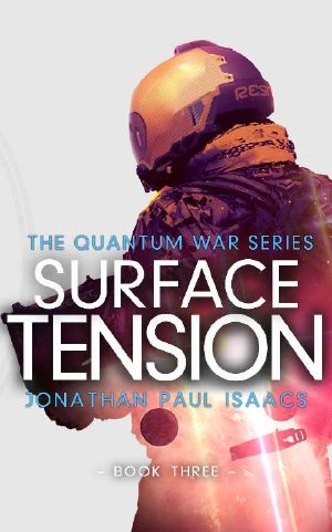 Surface Tension (The Quantum War Book 3)