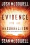 Evidence for the Resurrection