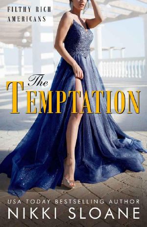 The Temptation (Filthy Rich Americans Book 5)