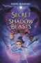 Secret of the Shadow Beasts