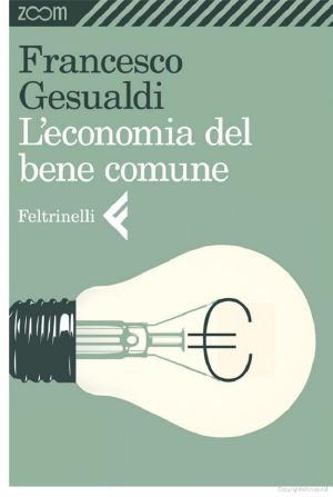 L’economia Del Bene Comune