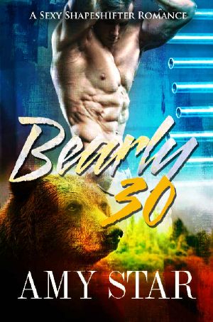 Bearly Thirty (Paranormal Shapeshifter Romance Book 1)