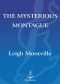 The Mysterious Montague