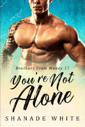 You're Not Alone · BWWM Romance (Brothers From Money Book 17)