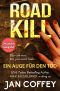 Road Kill · Ein Auge für den Tod