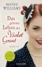 Das geheime Leben der Violet Grant