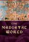 The Medieval World