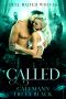 Called: A Shifter Romance (Hell Baited Wolves Book 1)