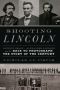 Shooting Lincoln