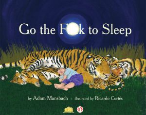 Go the Fuck to Sleep