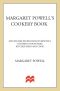 Margaret Powell's Cookery Book · 500 Upstairs Recipes From Everyone's Favorite Downstairs Kitchen Maid and Cook