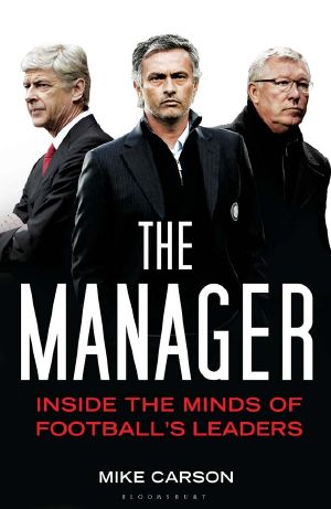 The Manager · Inside the Minds of Football's Leaders