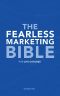 The Fearless Marketing Bible for Life Coaches