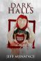 Dark Halls - a Horror Novel