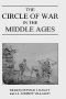 The Circle of War in the Middle Ages · Essays on Medieval Military and Naval History