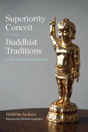 Superiority Conceit in Buddhist Traditions