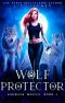 Wolf Protector (Ashwood Wolves Book 3)