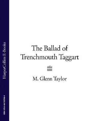 The Ballad of Trenchmouth Taggart