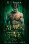 Mark of the Fae: A Fated Mates Fae Romance (Shadow Court Book 2)