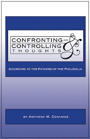 Confronting and Controlling Thoughts According to the Fathers of the Philokalia