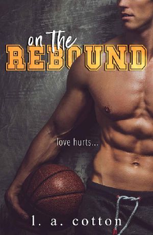 On The Rebound: An Enemies-to-Lovers Sports Romance (Steinbeck U)