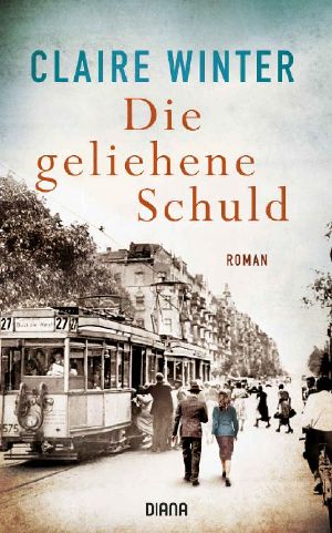 Die geliehene Schuld · Roman