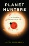 Planet Hunters · the Search for Extraterrestrial Life