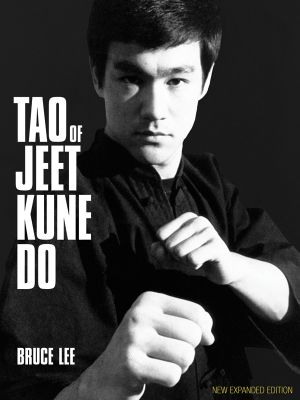 TAO of Jeet Kune Do · Expanded Edition