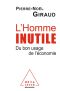 L' Homme Inutile · Du Bon Usage De L’économie