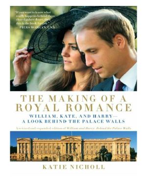 The Making of a Royal Romance