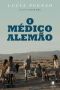 O médico alemão