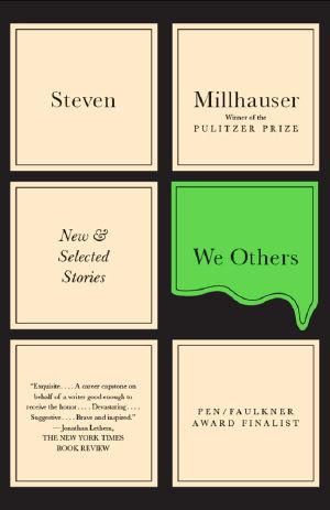 We Others · New & Selected Stories