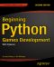 Beginning Python Games Development : With Pygame · 2nd Edition