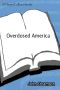 Overdosed America · The Broken Promise of American Medicine