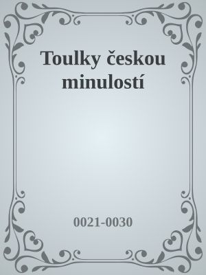 Toulky českou minulostí