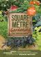 Square Metre Gardening