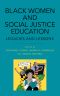 Black Women and Social Justice Education