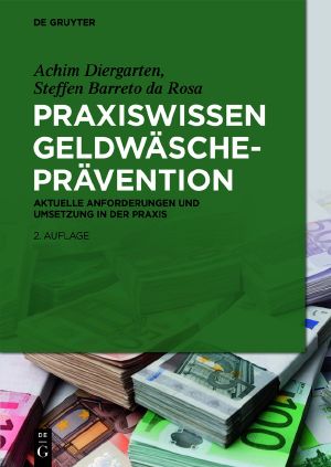 Praxiswissen Geldwäscheprävention · 2.Auflage