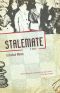 Stalemate, A Novel