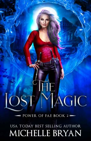 The Lost Magic (Power of Fae Book 2)