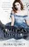 Omega’s Virtue Part Two (The Hartwell Sisters Saga Book 3)