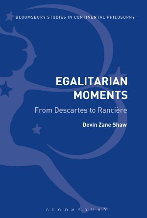 Egalitarian Moments · From Descartes to Rancière