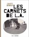 Les Carnets De L.A.