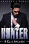 HUNTER · A Dark Romance