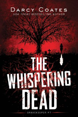 The Whispering Dead: Gravekeeper Book 1