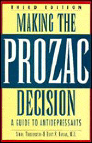 Making the Prozac Decision · A Guide to Antidepressants