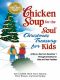 Chicken Soup for the Soul Christmas Treasury for Kids